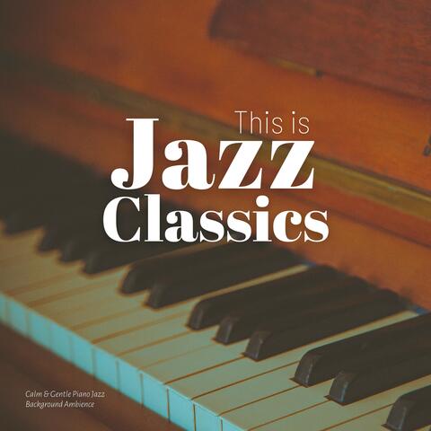 Calm & Gentle Piano Jazz Background Ambience