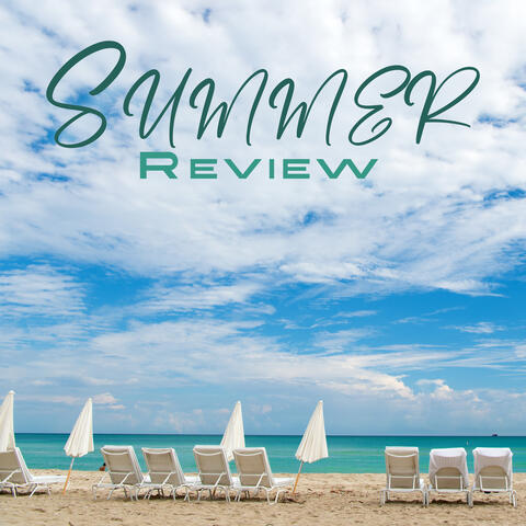 Summer Review: The Best Chillout 2023