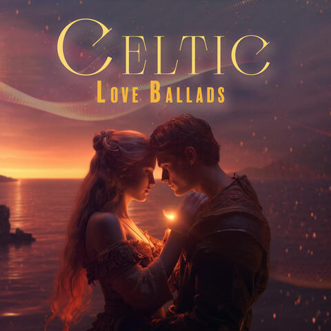 Celtic Love Ballads