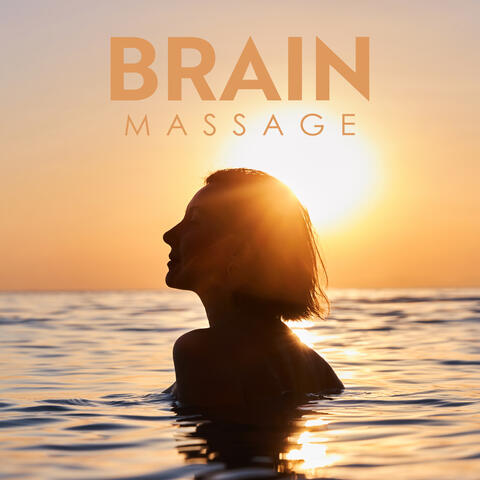 Brain Massage: Miraculous Frequencies for Your Brain