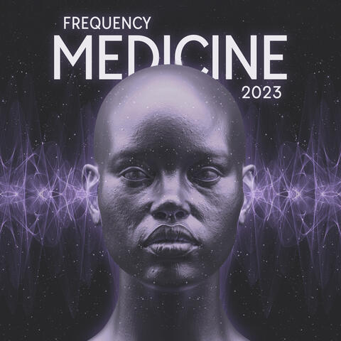 Frequency Medicine 2023