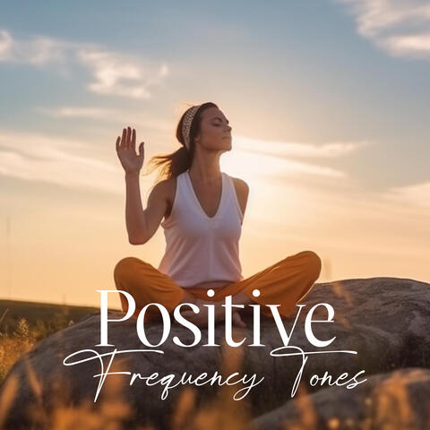 Positive Frequency Tones: Miracle Chakra Oasis