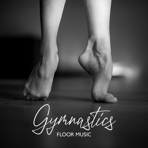 Gymnastics Floor Music: Electro Chill Gym