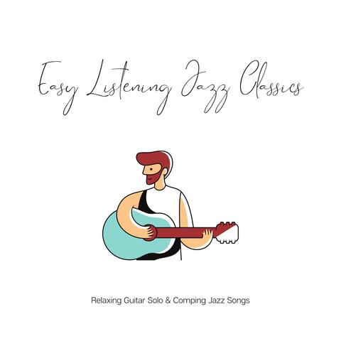 Relaxing Guitar Solo & Comping Jazz Songs