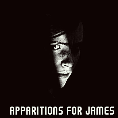 Apparitions For James
