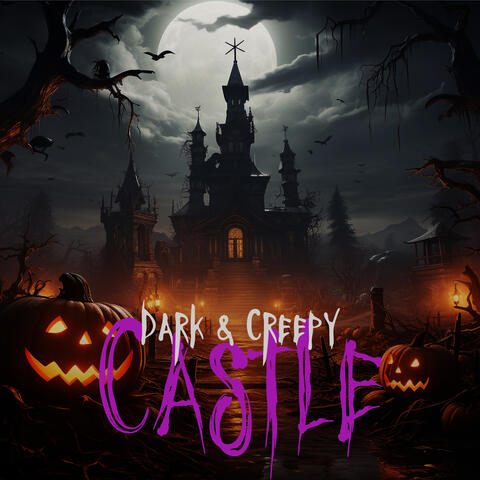 Dark & Creepy Castle: Sounds of Monsters from The Past, Dark Horror Ambience