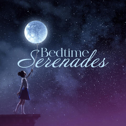 Bedtime Serenades: Enchanting Dreams, Quiet Moments