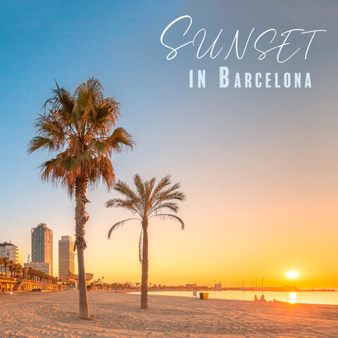 Sunset in Barcelona: Romantic Date Night, Soft and Sexy Jazz, Spanish Romance