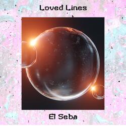 Loved Lines