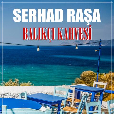 Balıkçı Kahvesi