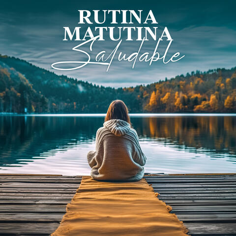 Rutina Matutina Saludable:Música Zen para Meditación Matutina