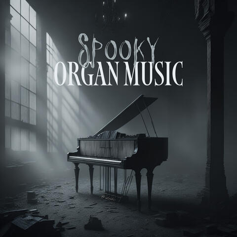 Spooky Organ Music
