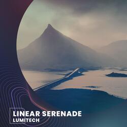 Linear Serenade