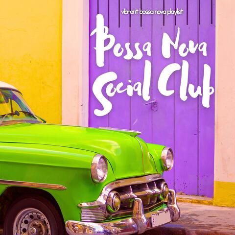 Vibrant Bossa Nova Playlist