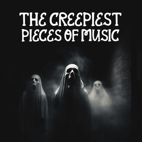 The Creepiest Pieces of Music: Ghastly Halloween Ambience 2023