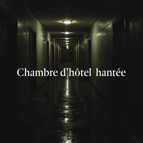 Chambre d'hôtel hantée: Des sons effrayants pour Halloween