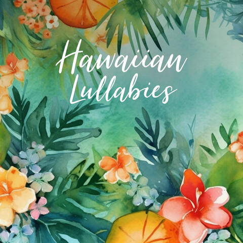 Hawaiian Lullabies