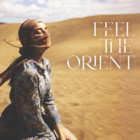 Feel the Orient: Soothing Oriental Irish Music