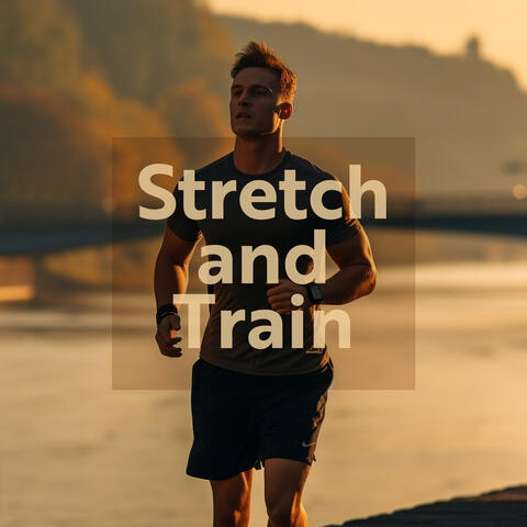 Stretch and Train: Morning Workout Routine