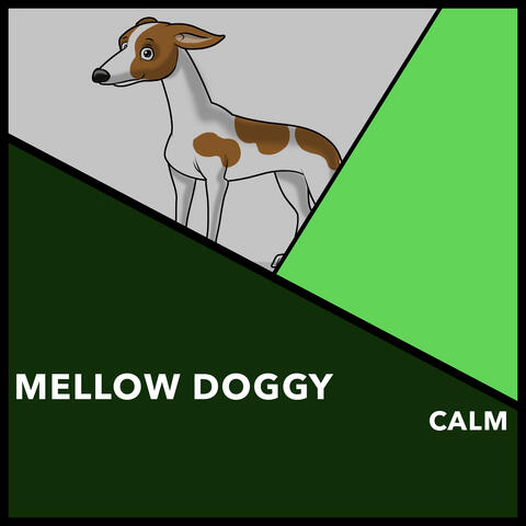Mellow Doggy Calm