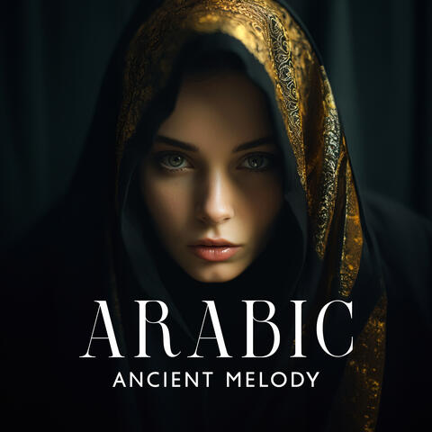 Arabic Ancient Melody: The Magic Place for Meditation