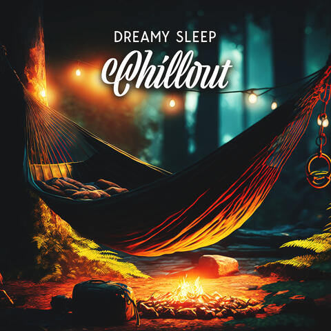 Dreamy Sleep Chillout