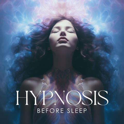 Hypnosis Before Sleep: No More Insomnia, Tranquil Hypnosis