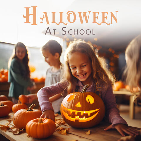 Halloween At School - Instrumental Halloween Music For The Classroom