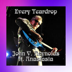 Every Teardrop