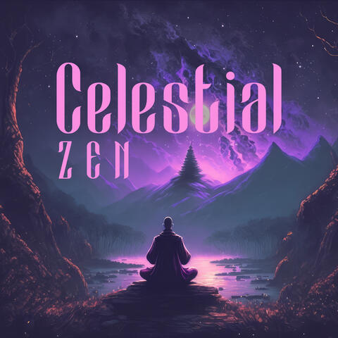 Celestial Zen