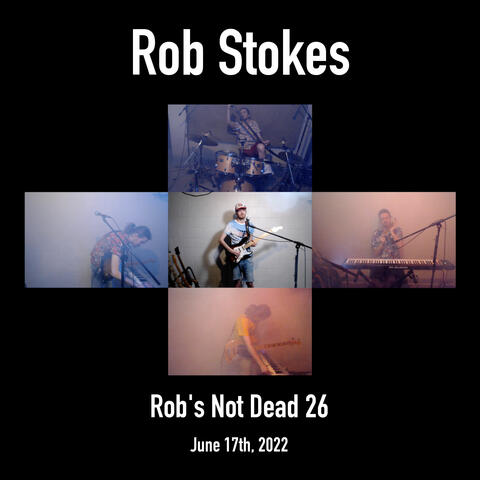 Rob's Not Dead 26