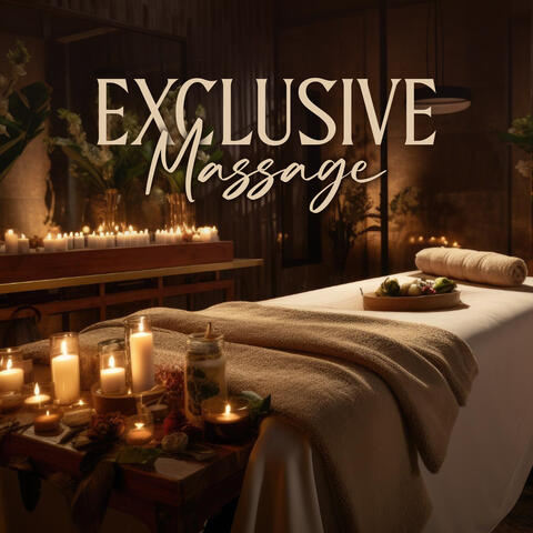 Exclusive Massage - Premium Spa Music