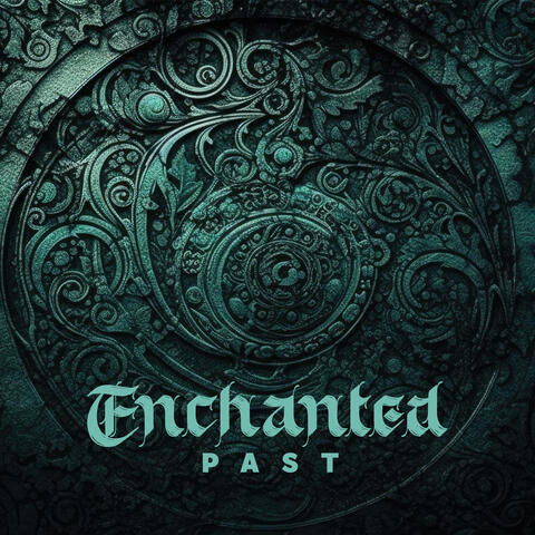 Enchanted Past: Beautiful Collection of Instrumental Celtic Music