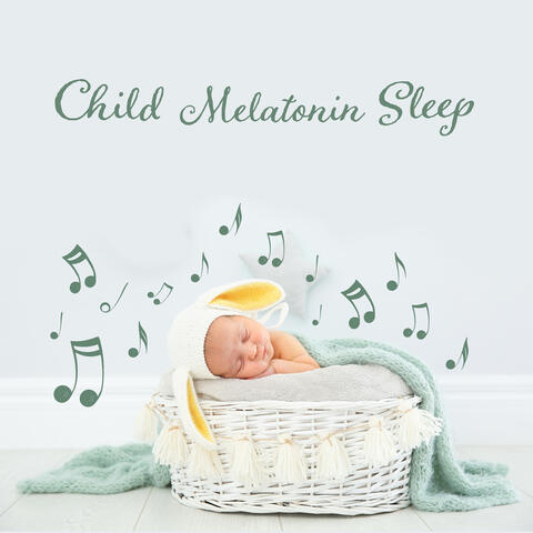 Child Melatonin Sleep: Calm Instrumental Music for Kid Relaxing Bedtime