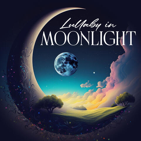 Lullaby in Moonlight: Sleep Harmony for Tonight