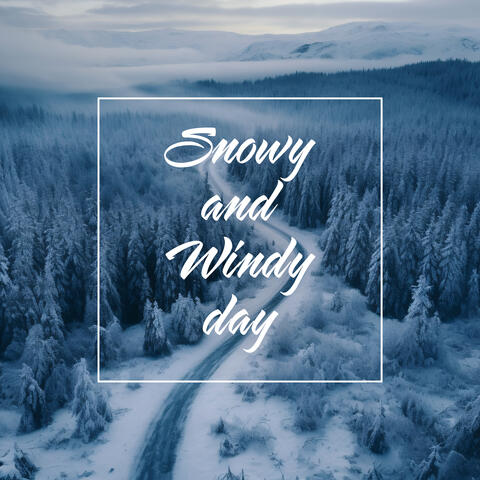 Snowy and Windy Day: Jazz Music for Home Winter Relaxation