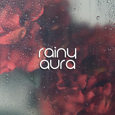Rainy Aura: Soul Cleansing, Renewal, and Transformation