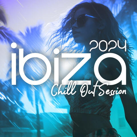 2024 Ibiza Chill Out Session