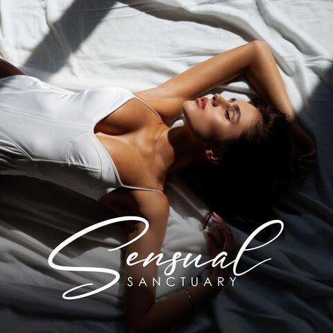 Sensual Sanctuary: Sensuous Touch to Achieve Mental, Physical, and Emotional Balance