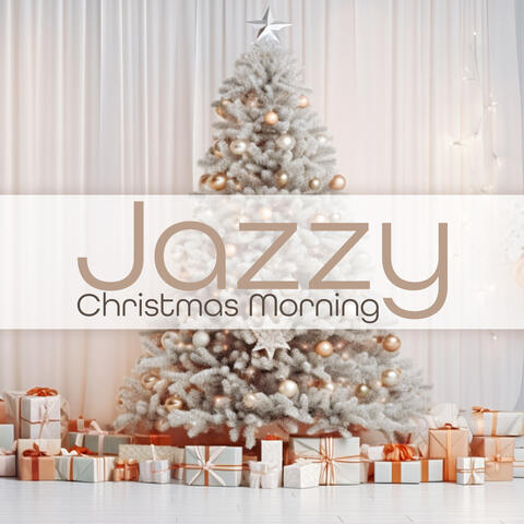 Jazzy Christmas Morning: Cozy Jazz Sounds to Warm Cold December Mornings