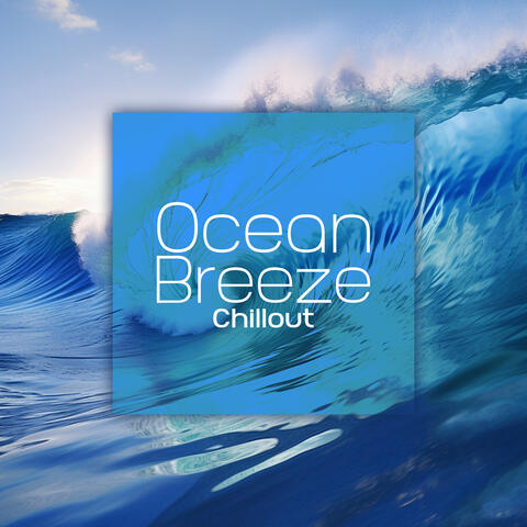 Ocean Breeze Chillout: Island Paradise on Speakers