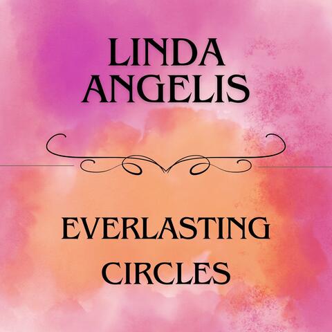 Everlasting Circles