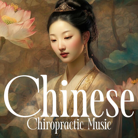 Chinese Chiropractic Music