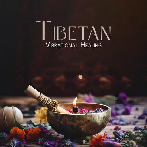 Tibetan Vibrational Healing - Singing Bowl Frequencies