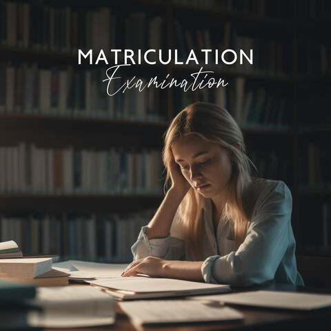 Matriculation Examination - Ambient Studying Music Session For Future Students