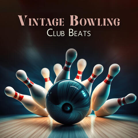 Vintage Bowling Club Beats
