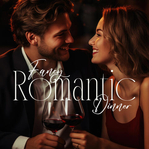 Fancy Romantic Dinner: Jazz Background Music for Special Occasions