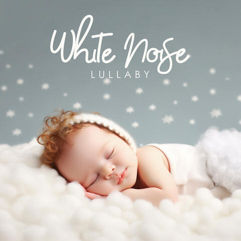 White Noise Lullaby: Sweet Dream Noises