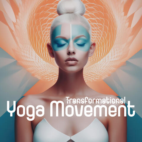 Transformational Yoga Movement