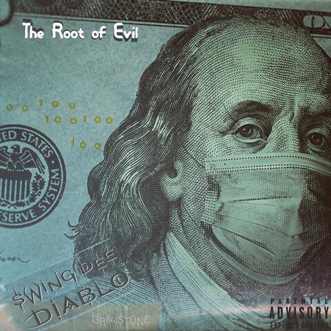 The Root of Evil